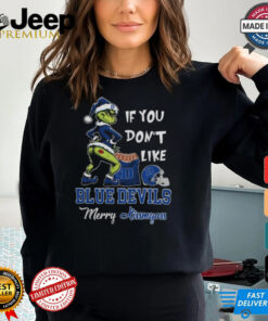 Grinch Santa If You Don'T Like Duke Blue Devils Merry Kissmyass 2024 Shirt 3