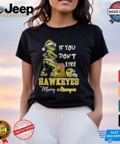 Grinch Santa If You Don’T Like Iowa Hawkeyes Merry Kissmyass 2024 Shirt Grinch Santa If You Don’T Like Iowa Hawkeyes Merry Kissmyass 2024 Shirt