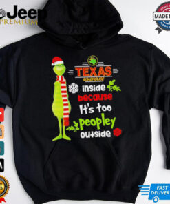 Grinch Texas Roadhouse inside because it’s too peopley outside Christmas shirt Grinch Texas Roadhouse inside because it’s too peopley outside Christmas shirt