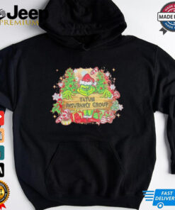 Grinch tatum insurance group Christmas shirt 2 Grinch tatum insurance group Christmas shirt 3