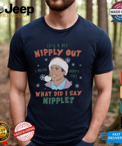 Griswold Christmas Shirt, Griswold It’s A Bit Nipply Out Shirt Griswold Christmas Shirt, Griswold It’s A Bit Nipply Out Shirt