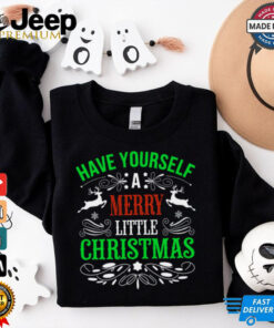 Have yourself merry title christmas shirt Have yourself merry title christmas shirt