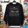 I’ve Been Nice Ish Ugly Christmas Shirt