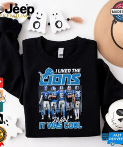 I Liked The Detroit Lions Before It Was Cool signatures T Shirt