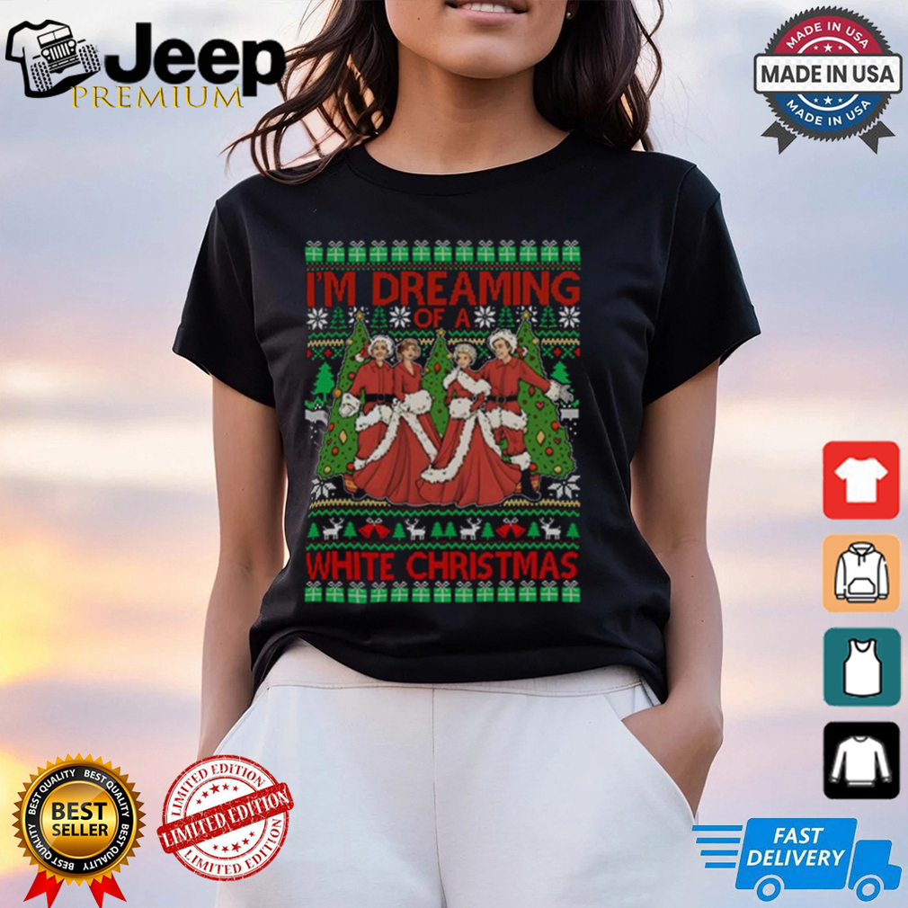 I'm Dreaming Of A White Christmas Shirt I'm Dreaming Of A White Christmas Shirt