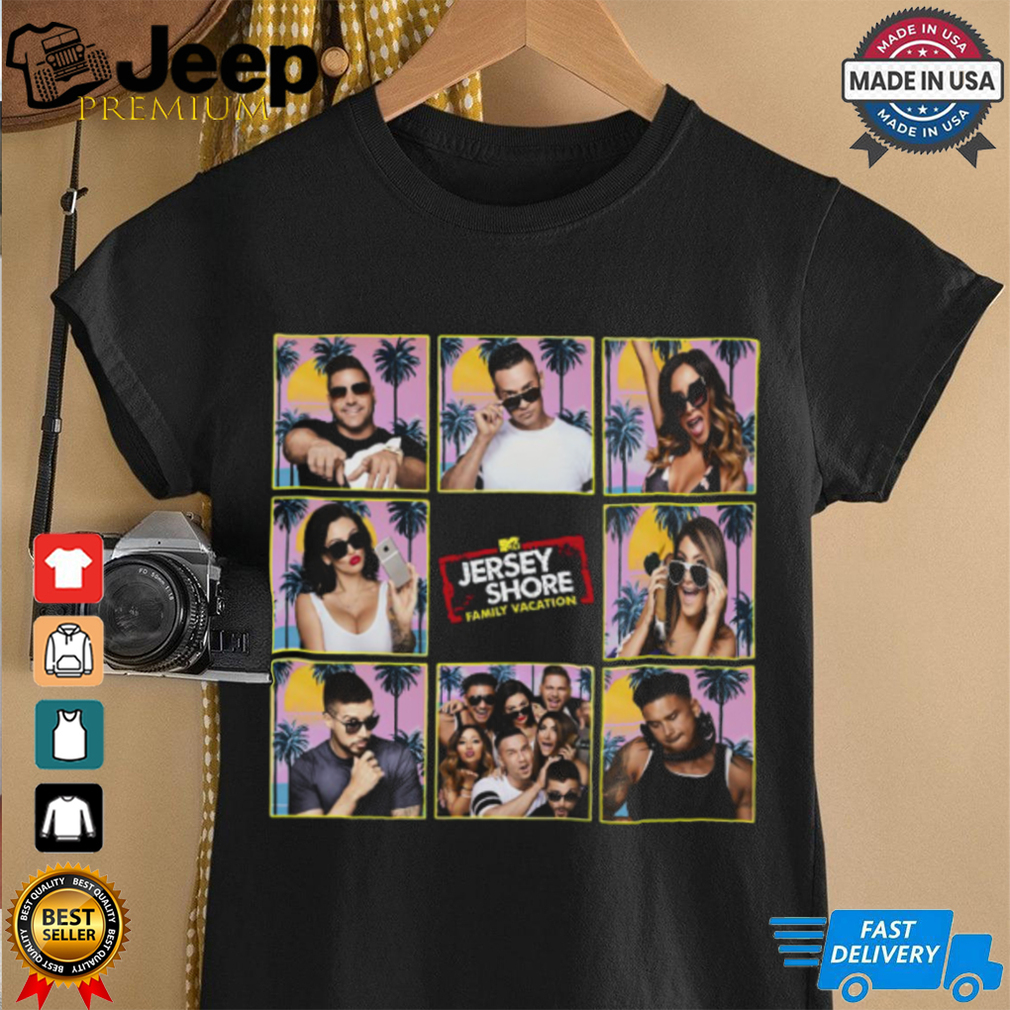 Jersey Shore Family Vacation T Shirt Jersey Shore Family Vacation T Shirt