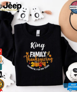 King family Thanksgiving 2024 Thankful for my tribe shirt