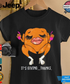 Lady Turkey It’s Giving Thanks Thanksgiving shirt 3 Lady Turkey It's Giving Thanks Thanksgiving shirt 4