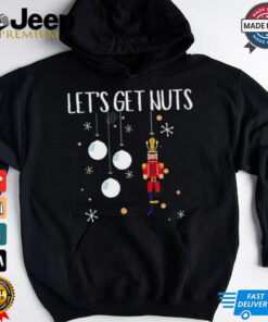 Let’s Get Nuts christmas shirt