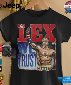 Lex Luger In Lex We Trust T Shirt 2 Lex Luger In Lex We Trust T Shirt 3