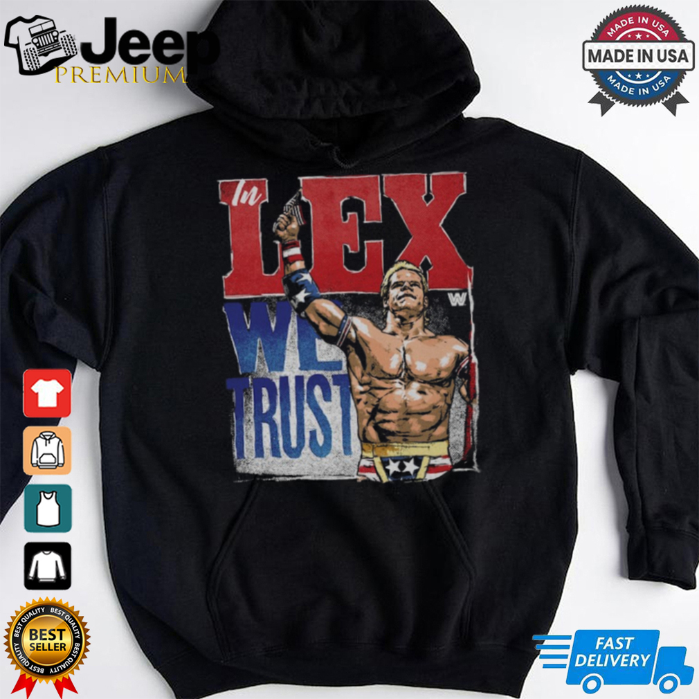 Lex Luger In Lex We Trust T Shirt Lex Luger In Lex We Trust T Shirt