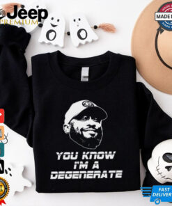 Mike Tomlin You Know I’m A Degenerate T Shirt