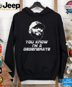 Mike Tomlin You Know I’m A Degenerate T Shirt