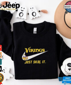 Minnesota Vikings Just Skol It Shirt