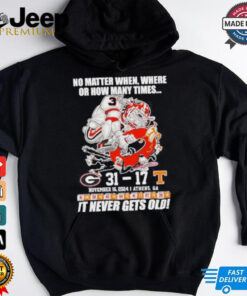 Official Georgia Bulldogs 31 17 Tennessee It Never Gets Old Shirt