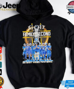 Official God First Family Second Then Detroit Lions Football Signature Shirt
