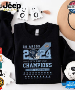 Official Toronto Argonauts Go Argos 2024 111th Grey Cup Champions Shirt 3