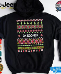 Okay boomer ugly Christmas shirt