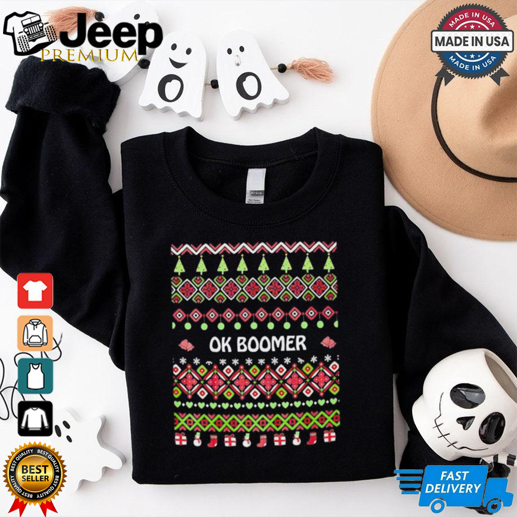 Okay boomer ugly Christmas shirt Okay boomer ugly Christmas shirt