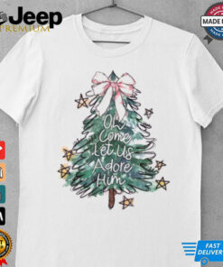 Pine Tree Oh Come Let Us Adore Him Christmas 2024 Shirt