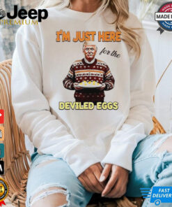 President Thanksgiving I’m just here for the deviled eggs shirt