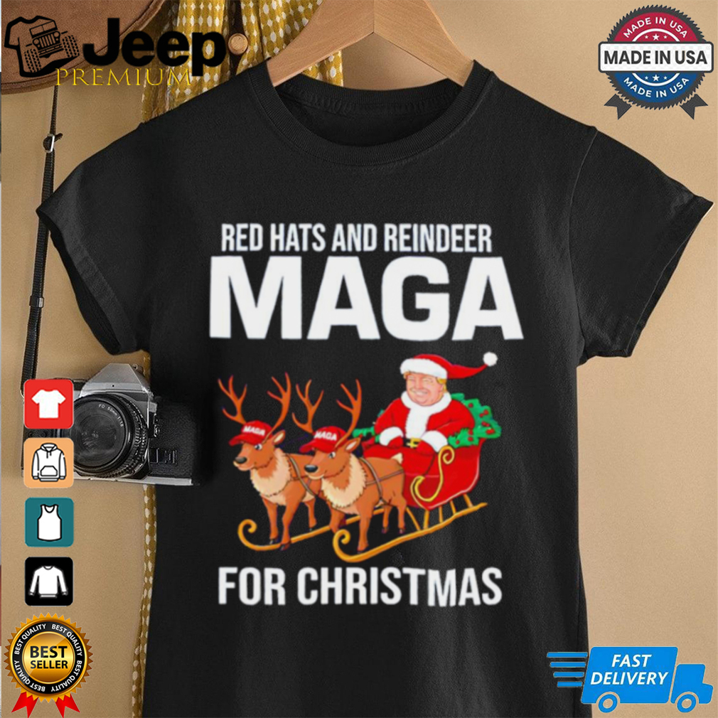 Red Hats and Reindeer MAGA for Christmas Trump Santa shirt Red Hats and Reindeer MAGA for Christmas Trump Santa shirt