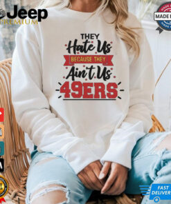 San Francisco 49ers Quote shirt San Francisco 49ers Quote shirt