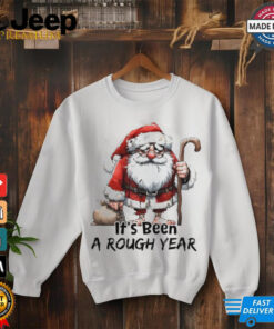 Santa Claus it’s been a rough year shirt 2 Santa Claus it's been a rough year shirt 3