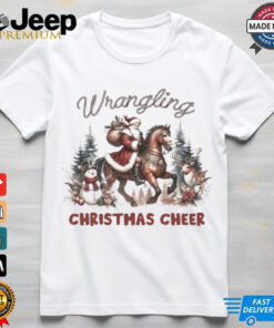 Santa Claus wrangling Christmas cheer shirt 2 Santa Claus wrangling Christmas cheer shirt 3