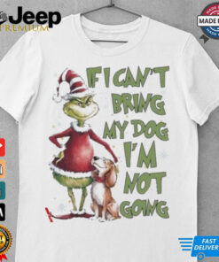 Santa Grinch If I Can’t Bring My Dog I’m Not Going shirt Santa Grinch If I Can’t Bring My Dog I’m Not Going shirt
