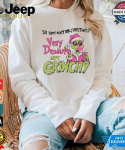 See how i wait for christmas very demure not grinchy shirt