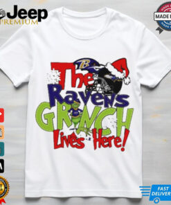 The Ravens Grinch lives here Christmas Gift for Ravens Lovers xmas T Shirt The Ravens Grinch lives here Christmas Gift for Ravens Lovers xmas T Shirt
