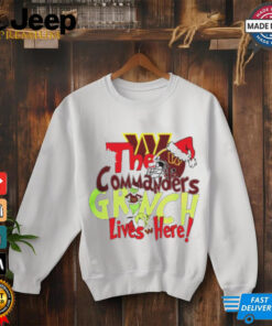 The Washington Commanders Grinch Lives Here Christmas xmas T Shirt
