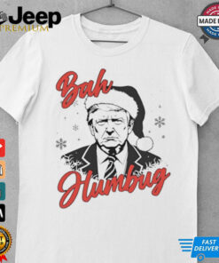 Trump bah humbug Christmas tshirt Trump bah humbug Christmas tshirt