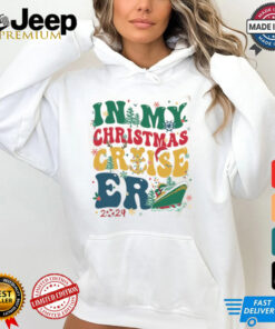 Two Sided In My Christmas Cruise Era Shirt 2 Two Sided In My Christmas Cruise Era Shirt 3