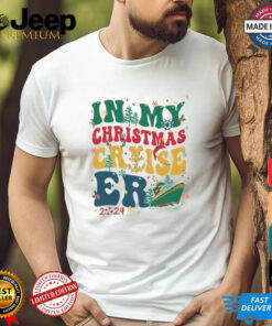 Two Sided In My Christmas Cruise Era Shirt 3 Two Sided In My Christmas Cruise Era Shirt 4