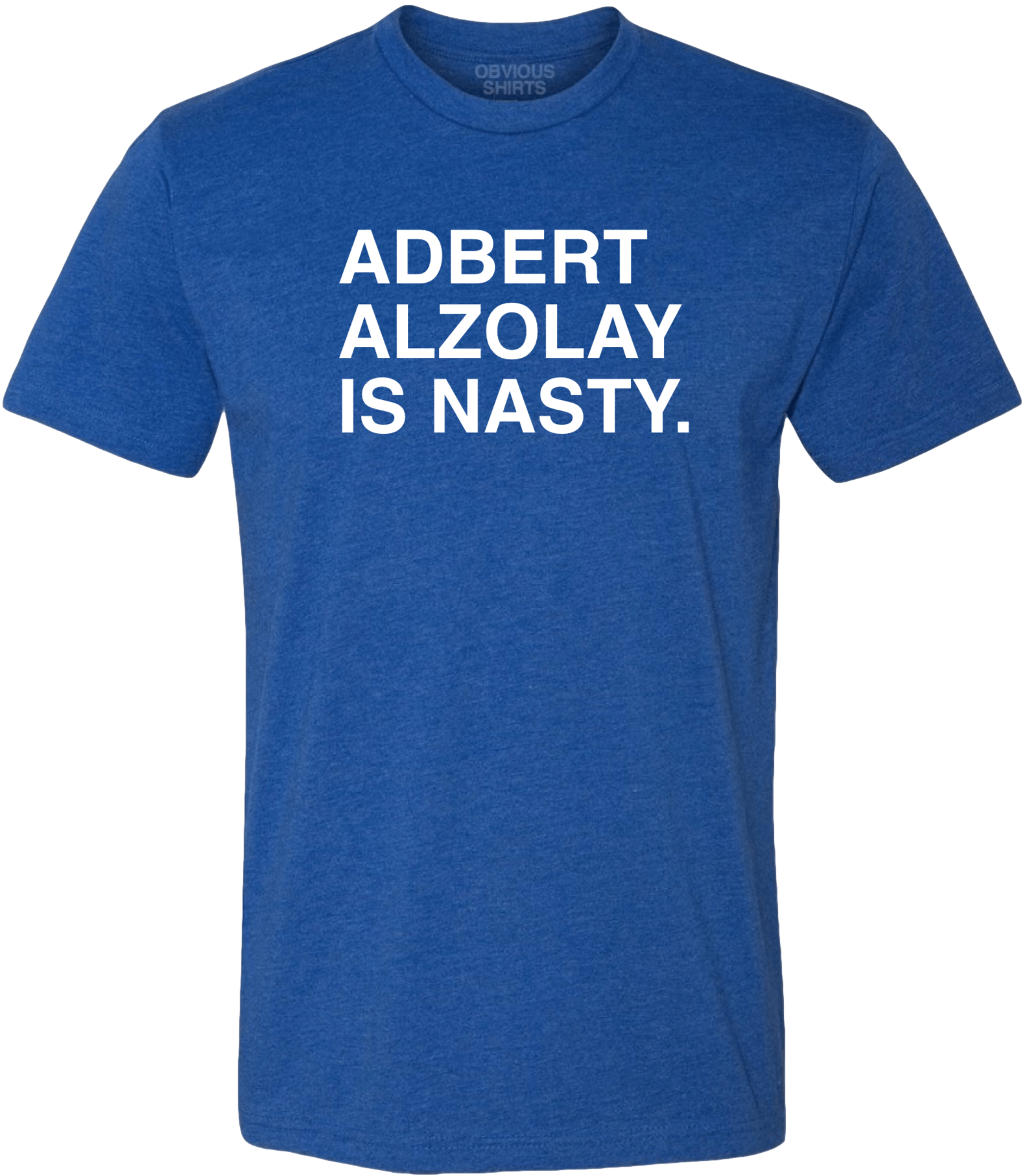 ADBERT ALZOLAY IS NASTY ADBERT ALZOLAY IS NASTY