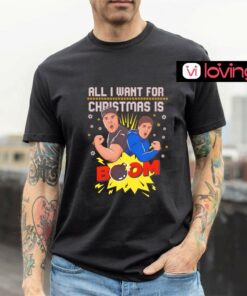 AJ &amp Big Justice all I want for Christmas is BOOM ugly Christmas shirt