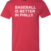 BASEBALL IS BETTER IN PHILLY