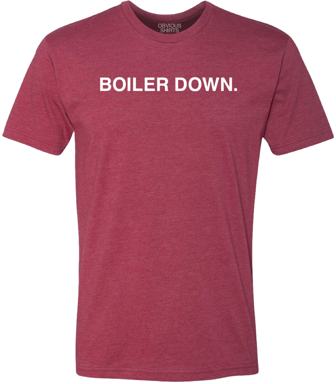BOILER DOWN BOILER DOWN