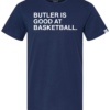 BUTLER IS GOOD AT BASKETBALL