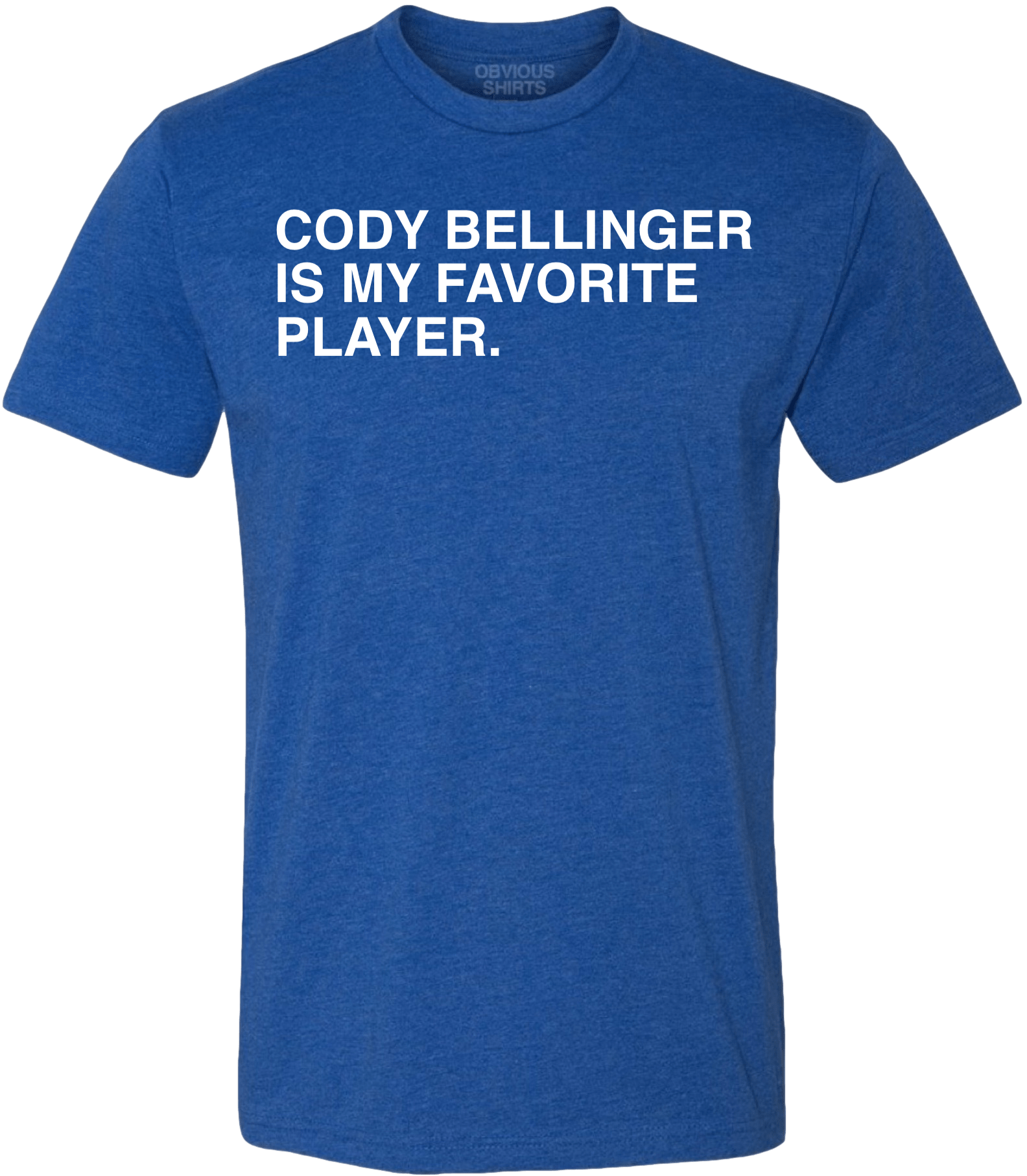 CODY BELLINGER IS MY FAVORITE PLAYER CODY BELLINGER IS MY FAVORITE PLAYER