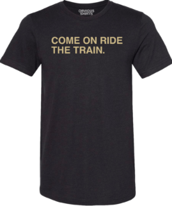 COME ON RIDE THE TRAIN