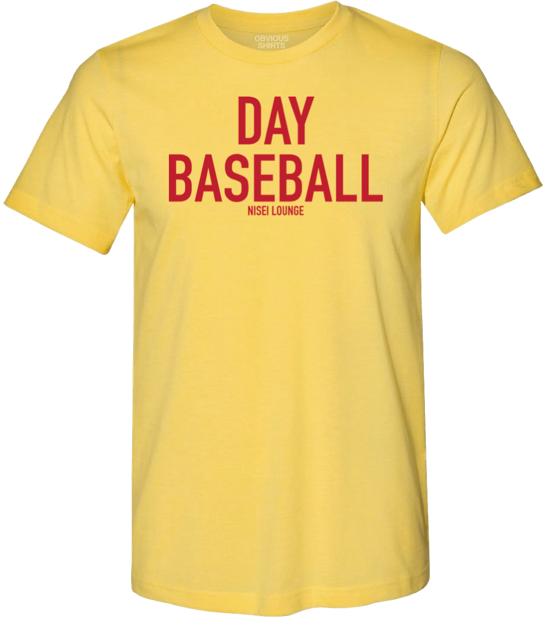 DAY BASEBALL BY NISEI LOUNGE DAY BASEBALL BY NISEI LOUNGE