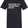 DIEHARD IS A CHRISTMAS MOVIE