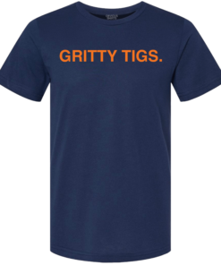 GRITTY TIGS