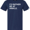I’D RATHER BE AT HINKLE