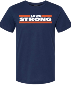 LOWE STRONG (100 DONATED)