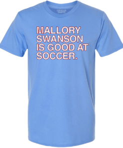 MALLORY SWANSON IS GOOD AT SOCCER
