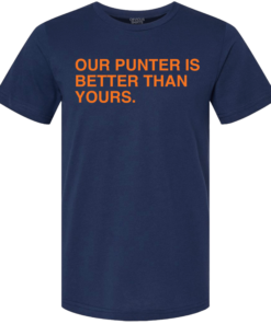 OUR PUNTER IS BETTER THAN YOURS